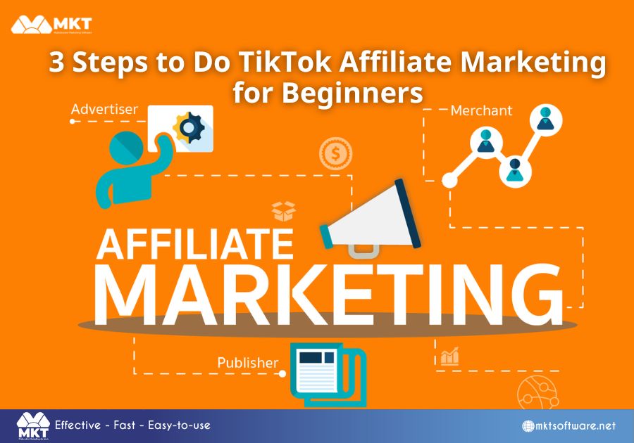 3 Steps to Do TikTok Affiliate Marketing for Beginners 3 Steps to Do TikTok Affiliate Marketing for Beginners