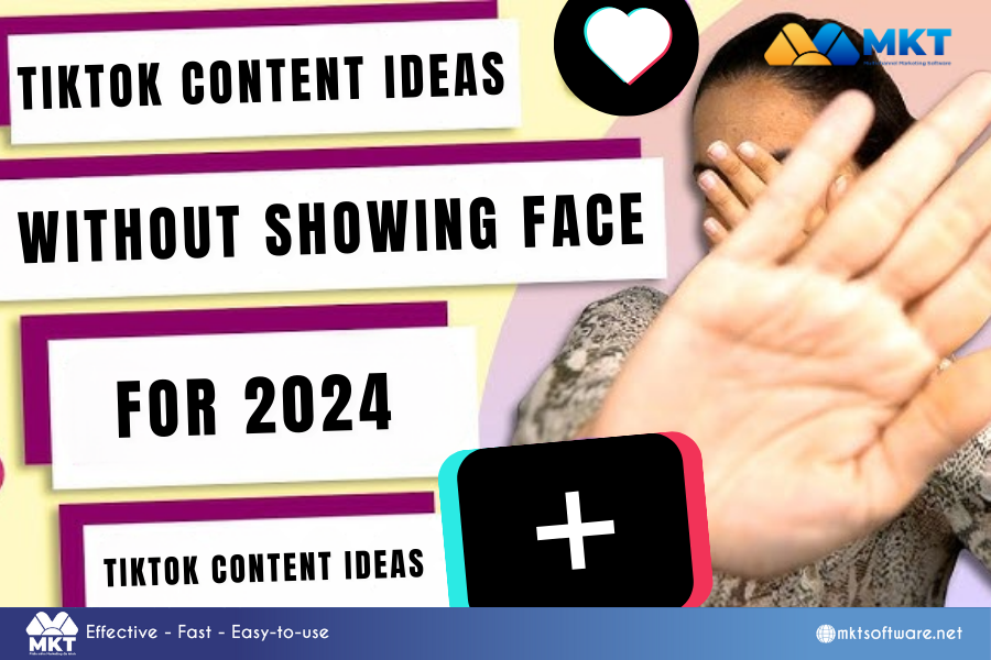 Discover 11 Best TikTok Content Ideas Without Showing Face To Stand Out